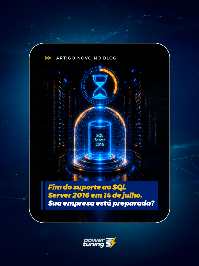SQL Server 2016 chega ao fim do suporte em 14 de julho de 2026: sua ...